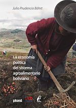 Télécharger le livre :  La economía política del sistema agroalimentario boliviano