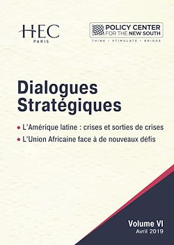Télécharger le livre :  Dialogues Stratégiques, Volume VI - L’Amérique latine : crises et sorties de crises - L’Union Africaine face à de nouveaux défis