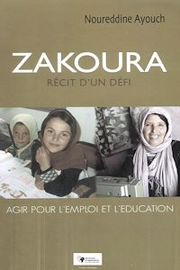 Téléchargez le livre :  Zakoura - Agir pour l'emploi et l'éducation