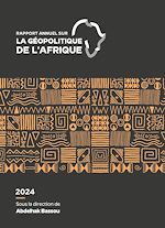 Télécharger le livre :  Rappot Annuel sur la Géopolitique de l'Afrique 2024