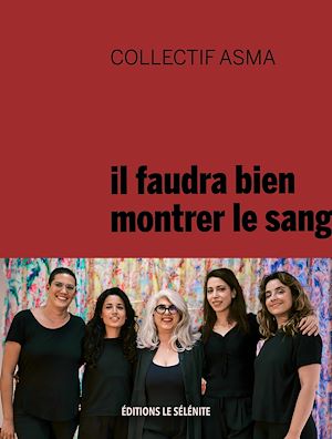 Téléchargez le livre :  Il faudra bien montrer le sang