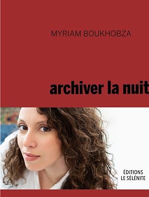 Téléchargez le livre :  Archiver la nuit