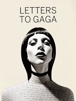 Download the eBook: Letters to Gaga