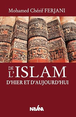 Télécharger le livre :  De l'islam d'hier et d'aujourd'hui