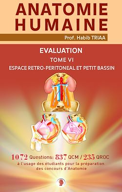 Télécharger le livre :  Evaluation - Anatomie de l’espace rétro-péritonéal et du petit bassin