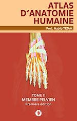 Télécharger le livre :  Atlas d’anatomie du membre pelvien