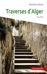 Télécharger le livre :  Traverses d'Alger