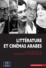Télécharger le livre :  Littérature et cinémas arabes