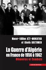 Télécharger le livre :  La Guerre d'Algérie en France de 1956 à 1962