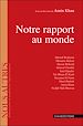 Télécharger le livre :  Notre rapport au monde