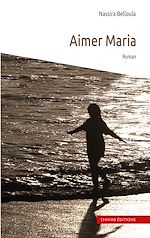 Télécharger le livre :  Aimer Maria