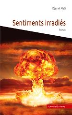 Télécharger le livre :  Sentiments irradiés
