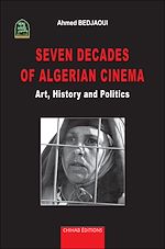 Télécharger le livre :  Seven decades of Algerian cinema
