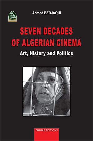 Téléchargez le livre :  Seven decades of Algerian cinema