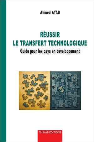 Téléchargez le livre :  Re´ussir le transfert technologique