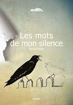 Télécharger le livre :  Les mots de mon silence