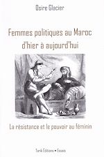 Télécharger le livre :  Femmes politiques au Maroc d'hier à aujourd'hui