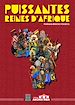 Télécharger le livre :  Puissantes reines d'Afrique