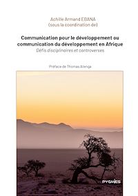 Téléchargez le livre :  Communication pour le développement ou communication du développement en Afrique