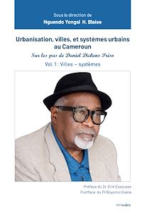 Téléchargez le livre :  Urbanisation, villes, et systèmes urbains  au Cameroun