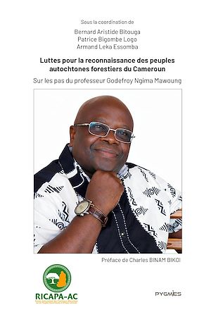 Téléchargez le livre :  Luttes pour la reconnaissance des peuples autochtones forestiers du Cameroun