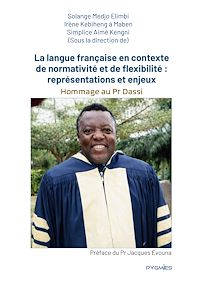 Téléchargez le livre :  La langue française en contexte de normativité et de flexibilité : représentations et enjeux
