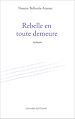 Télécharger le livre :  Rebelle en toute demeure