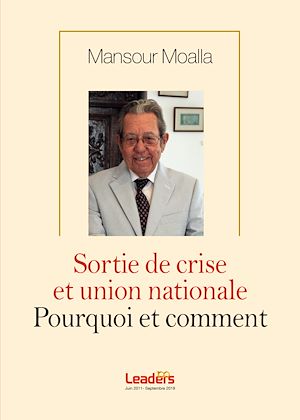 Téléchargez le livre :  Sortie de crise et union nationale. Pourquoi et comment
