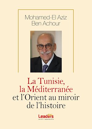 Téléchargez le livre :  La Tunisie, la Méditerranée et l'Orient au miroir de l'histoire
