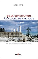 Télécharger le livre :  De la constitution à l'accord de Carthage