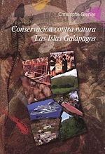Download this eBook Conservación contra natura. Las Islas Galápagos