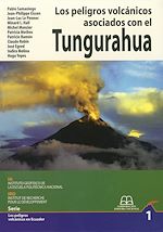 Télécharger le livre :  Los peligros volcánicos asociados con el Tungurahua