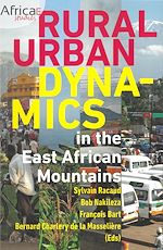 Télécharger le livre :  Rural-Urban Dynamics in the East African Mountains