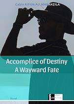 Télécharger le livre :  Accomplice of Fate, A Destiny Diverted