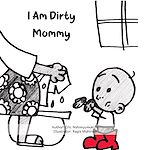 Download this eBook I Am Dirty Mommy
