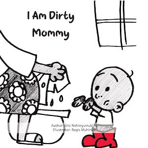 Download the eBook: I Am Dirty Mommy