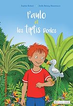 Télécharger le livre :  Paulo et les Tiptis Dodos