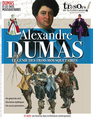 Téléchargez le livre :  Les trésors de la littérature n°20. Alexandre Dumas