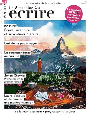 Téléchargez le livre :  La machine à écrire n°05. Écrire l'aventure et s'aventurer à écrire