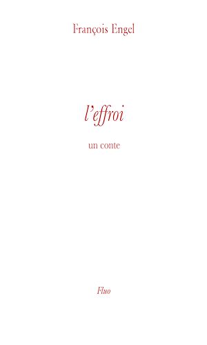 Téléchargez le livre :  L'effroi