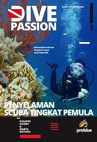 Download this ebook Dive Passion. Penyelaman Scuba Tingkat Pemula, Indonesian edition