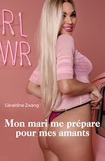 Télécharger le livre :  Mon mari me prépare pour mes amants
