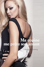 Télécharger le livre :  Ma copine me prête son amant