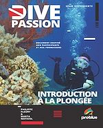 Télécharger le livre :  Dive Passion. Introduction à la plongée
