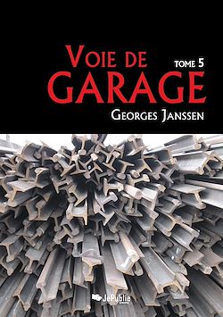 Télécharger le livre :  Voie de garage (tome 5)