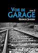 Télécharger le livre :  Voie de garage (tome 3)