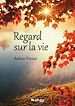 Télécharger le livre :  Regard sur la vie