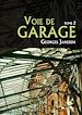 Télécharger le livre :  Voie de garage (tome 2)