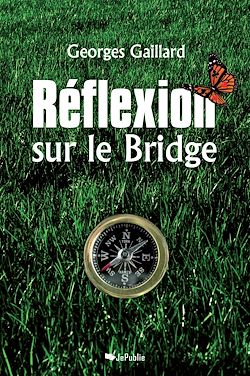 Télécharger le livre :  Réflexion sur le bridge