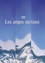 Télécharger le livre :  Les anges surtout